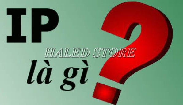 Chỉ số IP là gì?
