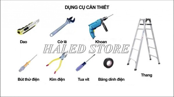 Dụng cụ chuẩn bị tháo lắp đèn