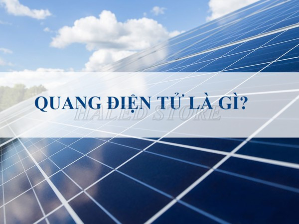 Quang điện tử là gì? 